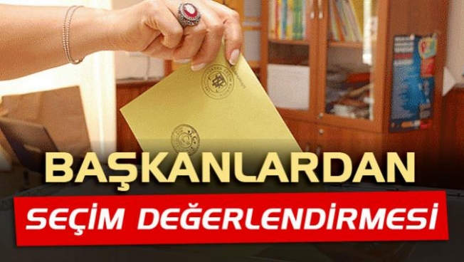 AK Parti  teşkilatı seçimi değerlendirdi