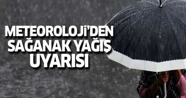 Meteorolojiden Trakya için sağanak uyarısı