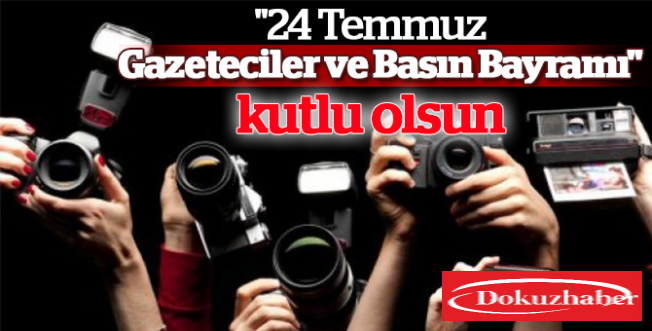 24 Temmuz Gazeteciler ve Basın Bayramı