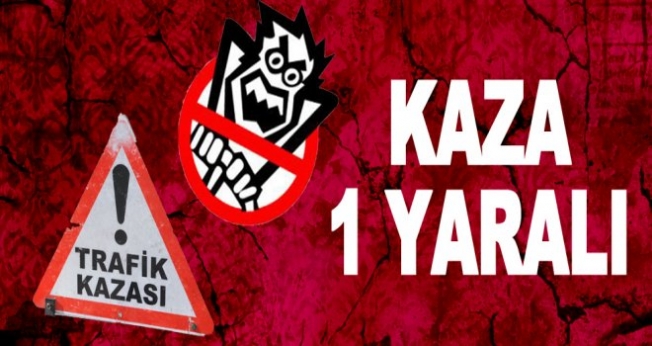 Bilecik'te trafik kazası: 1 yaralı