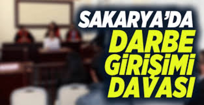 Sakarya'daki darbe girişimi davası