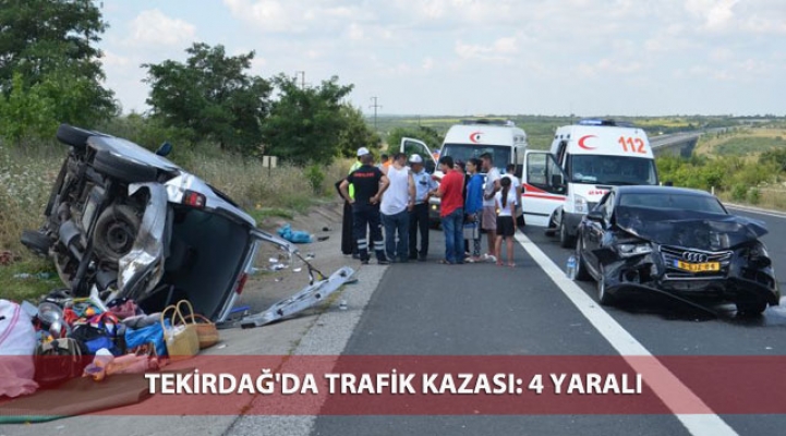 Tekirdağ'da trafik kazası : 4 yaralı