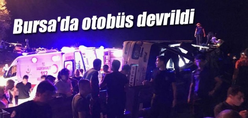 Bursa'da otobüs devrildi: 1Ölü 38 yaralı