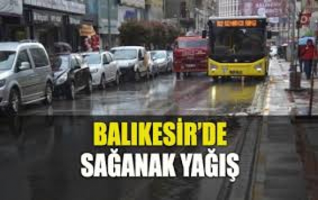 Balıkesir'de sağanak