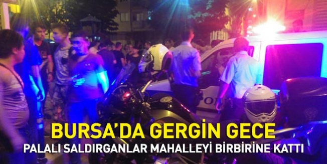 Bursa'da gerginlik