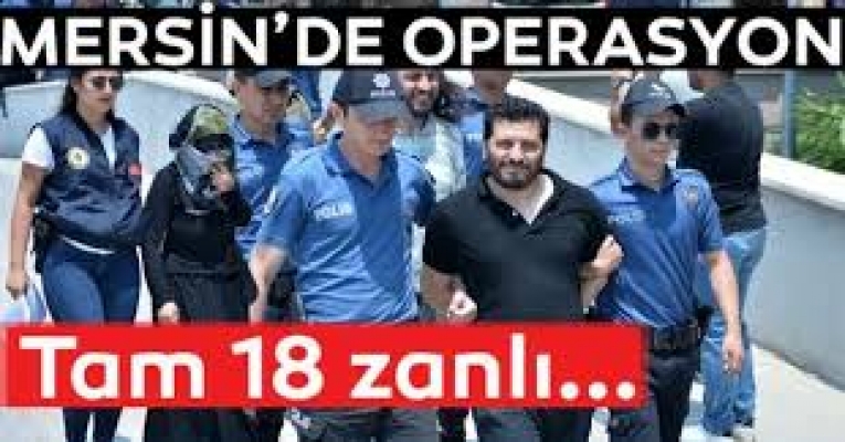 Mersin merkezli DEAŞ operasyonu