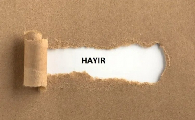 ‘Hayır diyememek’ özsaygıyı zedeliyor