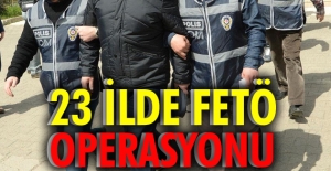 23 ilde FETÖ/PDY operasyonu