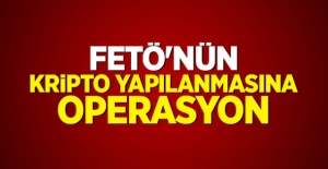 FETÖ'nün TSK'daki kripto yapılanmasına operasyon