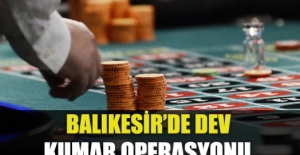 Balıkesir'de kumar operasyonu