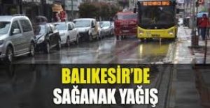 Balıkesir'de sağanak