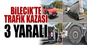 Bilecik'te trafik kazası: 3 yaralı