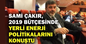 Sami Çakır, enerji politikalarını konuştu